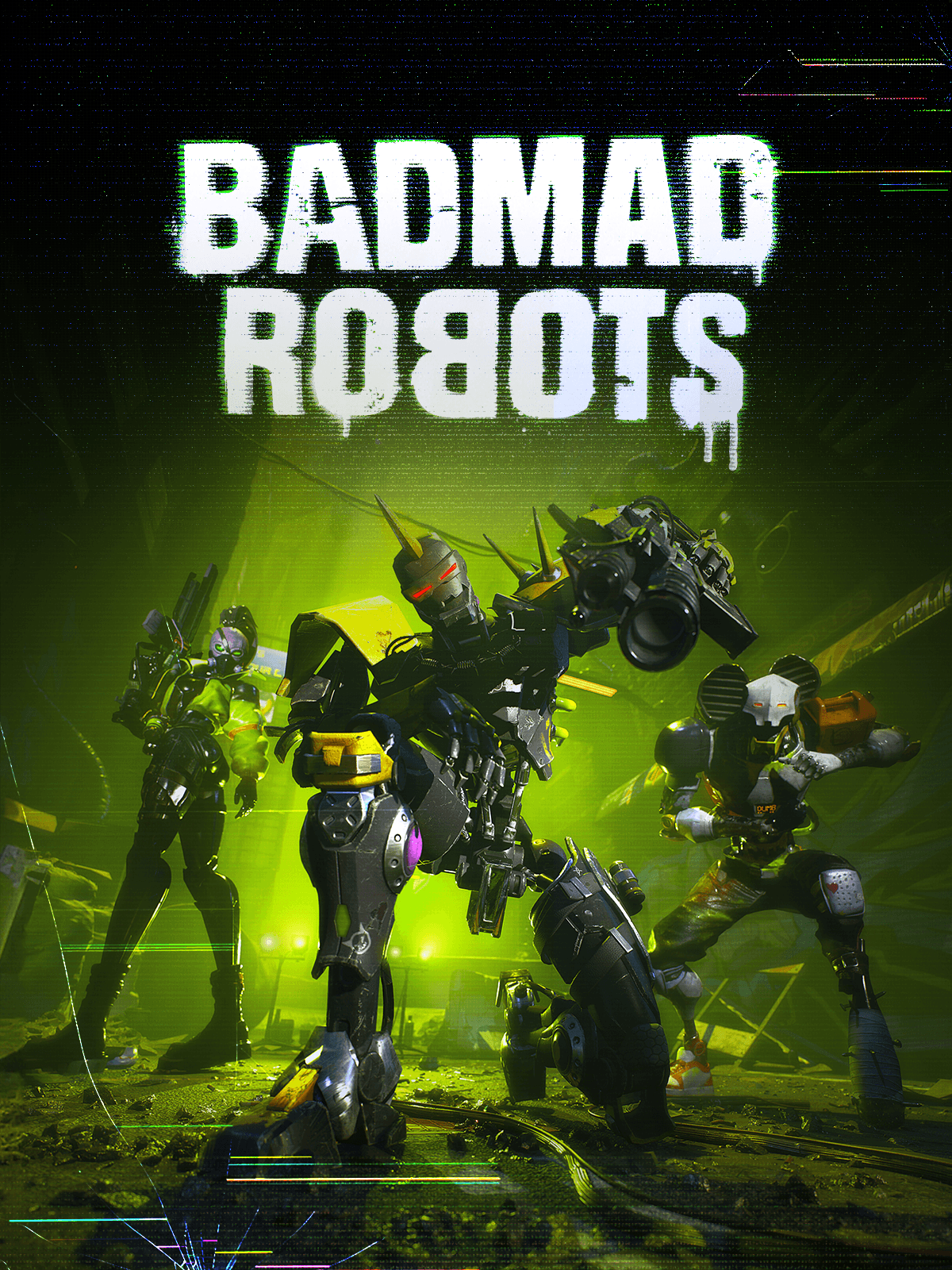 BADMAD ROBOTS